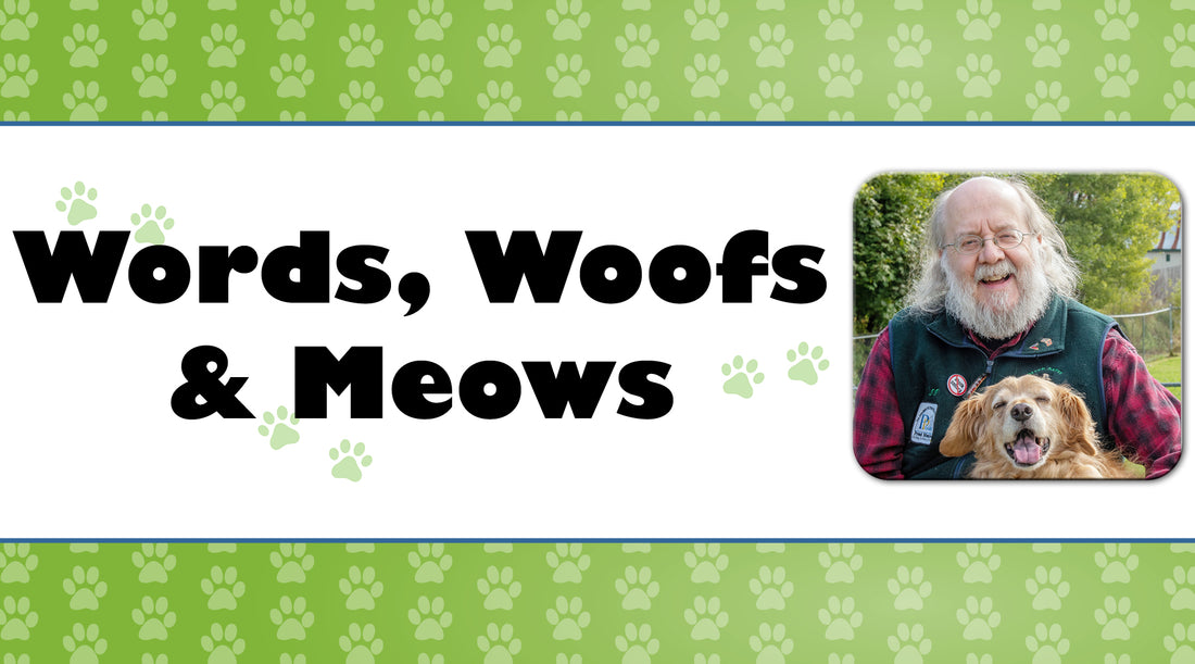WORDS, WOOFS & MEOWS